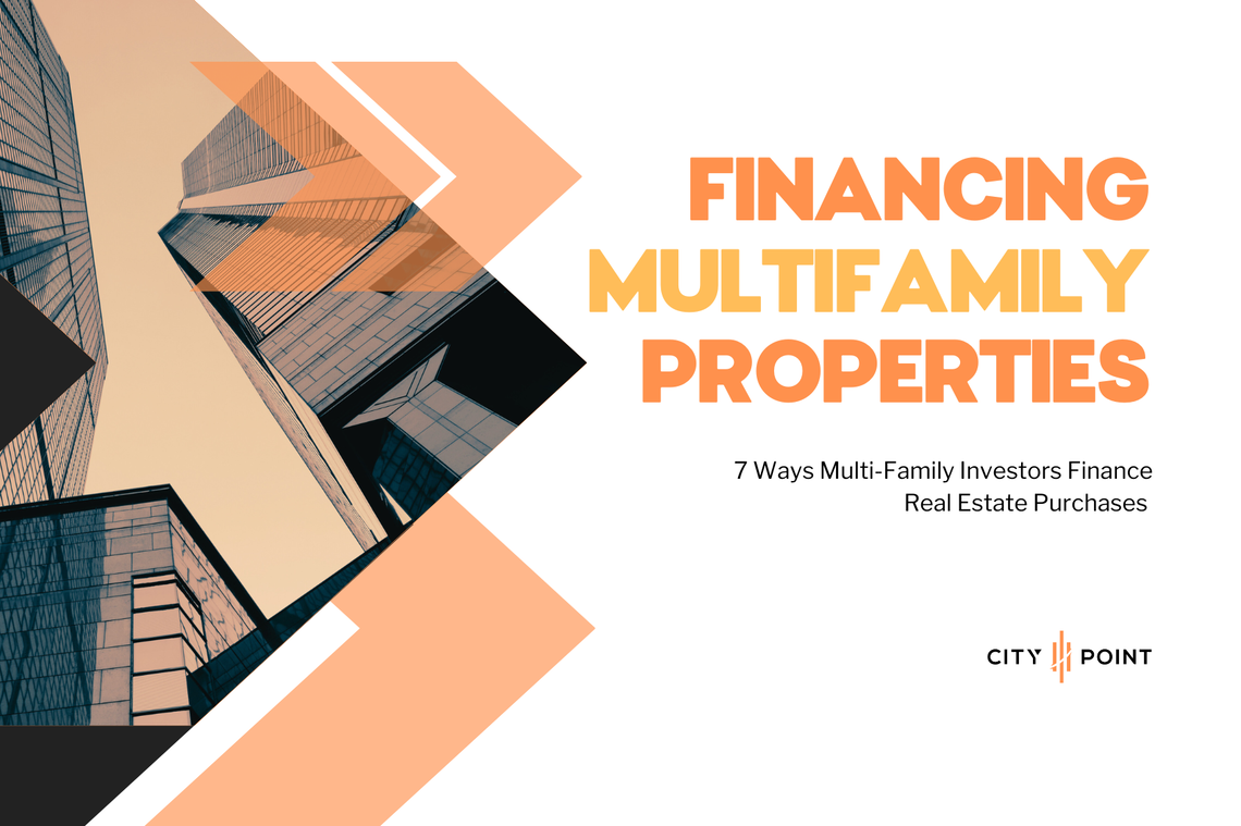 Financing Multifamily Properties 7 Options Citypoint United States Multifamily Financing Multifamily Properties 7 Options Citypoint United States Multifamily